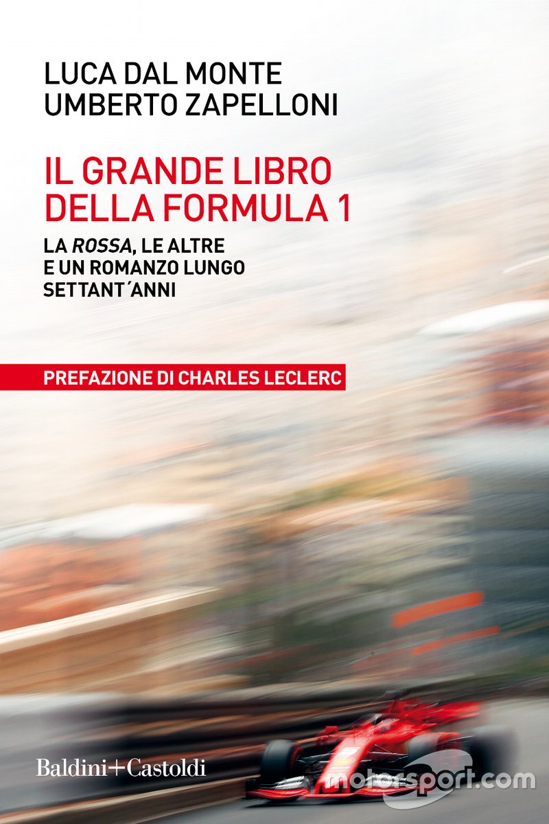 Il grande libro della Formula 1 di Luca Dal Monte e Umberto Zapelloni
