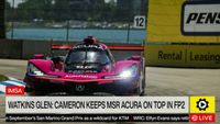 IMSA: Watkins Glen - Cameron keeps MSR Acura on top in FP2