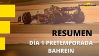 Resumen del día 1 de test de F1 en Bahrein (jueves)
