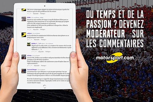 Devenez modérateur sur les commentaires des articles Motorsport.com !