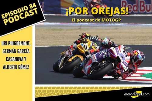 El podcast de MotoGP: Martín aprieta y Márquez incendia las redes