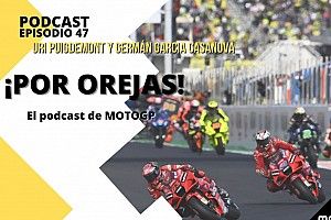 Podcast MotoGP 'Por Orejas' &ndash; Hagan juego, se&ntilde;ores. Empieza el Mundial