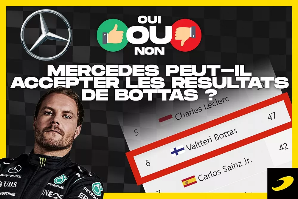Mercedes peut-il accepter les résultats de Bottas ? 