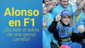Alonso en F1: ¿Es este el adiós de una genial carrera?