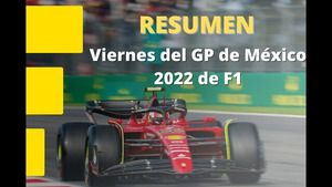 Resumen del viernes del GP de México 2022 de F1 en el Autódromo Hermanos Rodríguez