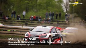 Maciej Cywiński po pierwszym dniu drugiej rundy OPONEO MPRC 2019 - Toruń
