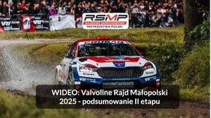 Valvoline Rajd Małopolski 2025 - Podsumowanie drugiego etapu